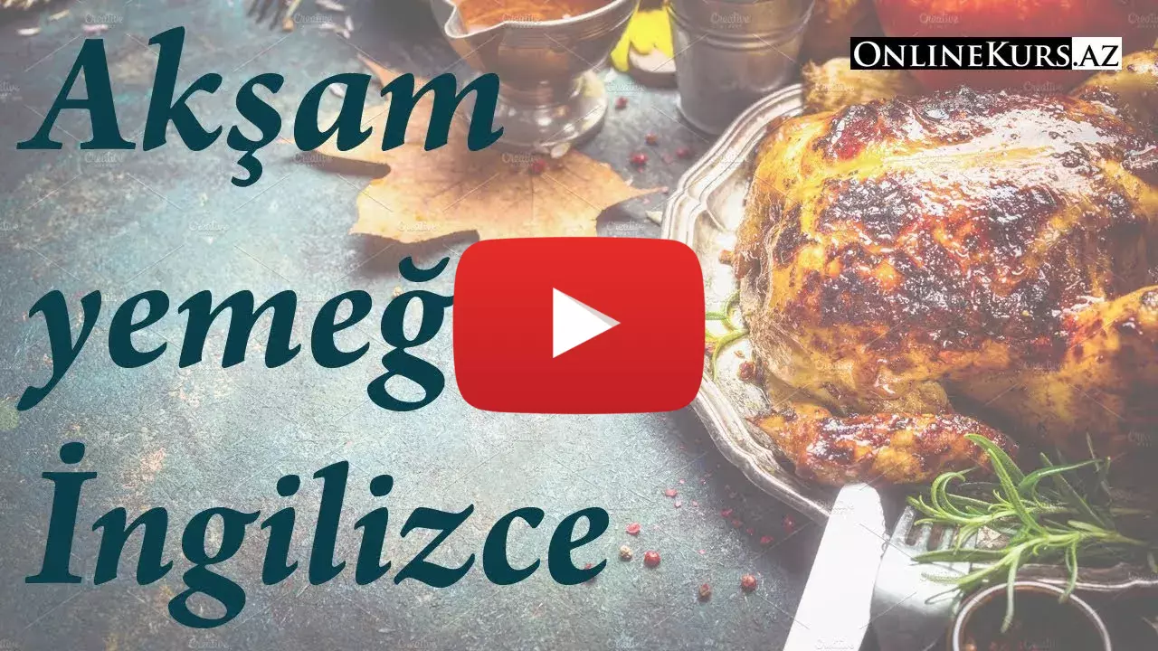 Akşam yemeği ile ilgili ingilizce kelimeler