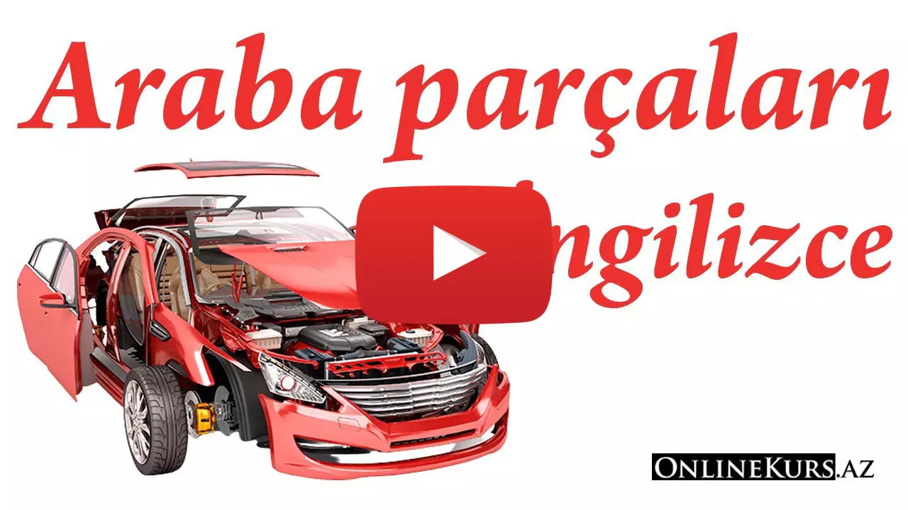 araba parçaları konusunda İngilizce kelimeler